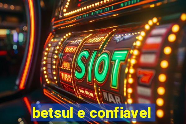 betsul e confiavel